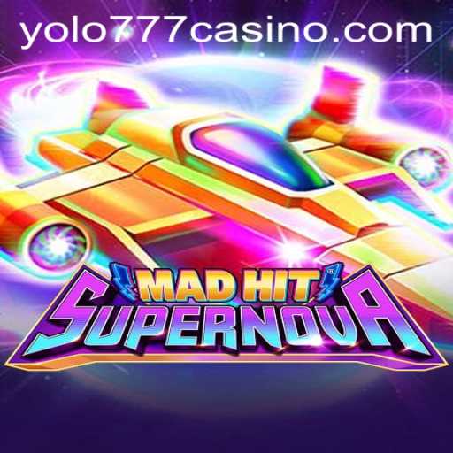 MadHitSupernova: A Gaming Phenomenon with YOLO Spirit